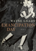 Emancipation Day : a novel /