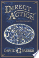 Direct action : an ethnography /