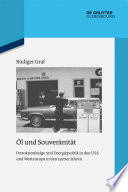 Öl und Souveränität : Petroknowledge und Energiepolitik in den USA und Westeuropa in den 1970er Jahren /