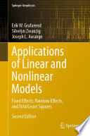 Applications of Linear and Nonlinear Models : Fixed Effects, Random Effects, and Total Least Squares /