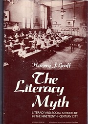 The literacy myth : literacy and social structure in the nineteenth-century city /