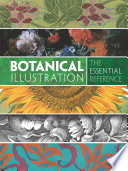 Botanical illustration : the essential reference /