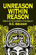 Unreason within reason : essays on the outskirts of rationality /