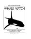Whale watch /