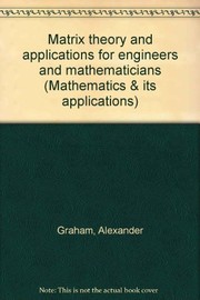 Matrix theory and applications for engineers and mathematicians /