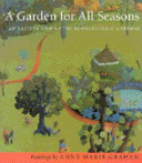 A garden for all seasons : an artist's view of the Royal Botanic Gardens /