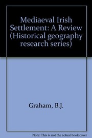 Medieval Irish settlement : a review /