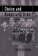 Choice and democratic order : the French Socialist Party, 1937-1950 /