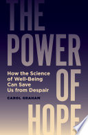 The power of hope : how the science of well-being can save us from despair /