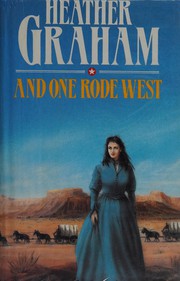 And one rode west /