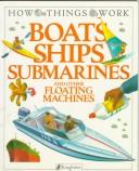 Boats, ships, submarines, and other floating machines /