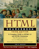 HTML sourcebook : a complete guide to HTML 3.2 and HTLM extensions /