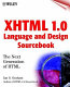 XHTML 1.0 language and design sourcebook : the next generation HTML /