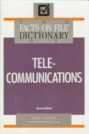 The Facts on File dictionary of telecommunications /