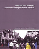 Homeless shelter design : considerations for shaping shelters and the public realm /