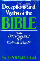 Deceptions and myths of the Bible /