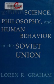 Science, philosophy, and human behavior in the Soviet Union /