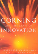 Corning and the craft of innovation /