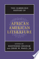 The Cambridge history of African American literature /