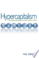 Hypercapitalism : language, new media, and social perceptions of value /