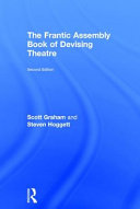 The Frantic Assembly book of devising theatre /