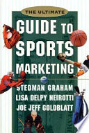 The ultimate guide to sports marketing /