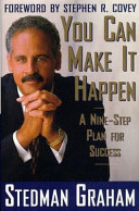 You can make it happen : a nine-step plan for success /