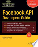 Facebook API developers guide /