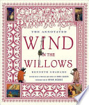 The annotated Wind in the willows /