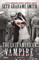 The last American vampire /