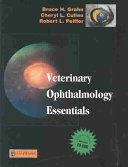 Veterinary ophthalmology essentials /