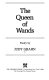 The queen of wands : poetry /