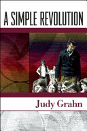 A simple revolution : the making of an activist poet /