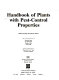 Handbook of plants with pest-control properties /