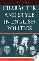 Character and style in English politics /