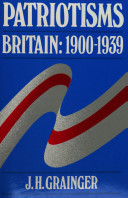 Patriotisms, Britain 1900-1939 /