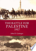 The battle for Palestine 1917 /
