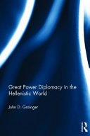 Great power diplomacy in the Hellenistic world /