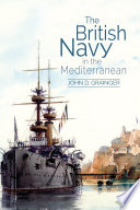 The British Navy in the Mediterranean /