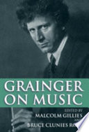 Grainger on music /