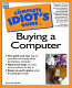 The complete idiot's guide to buying a computer /