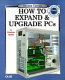 How to expand & upgrade PCs /