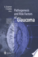 Pathogenesis and Risk Factors of Glaucoma /
