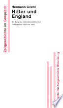Hitler und England : Ein Essay zur nationalsozialistischen Außenpolitik 1920 bis 1940 /