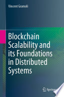 Blockchain Scalability and its Foundations in Distributed Systems /