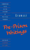 Antonio Gramsci : pre-prison writings /