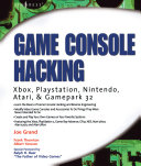 Game console hacking : have fun while voiding you warranty /