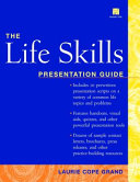 The life skills presentation guide /