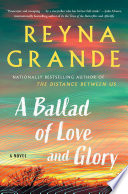 A ballad of love and glory : a novel /