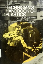 Technician's handbook of plastics /